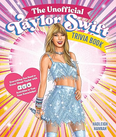 UNOFFICIAL TAYLOR SWIFT TRIVIA